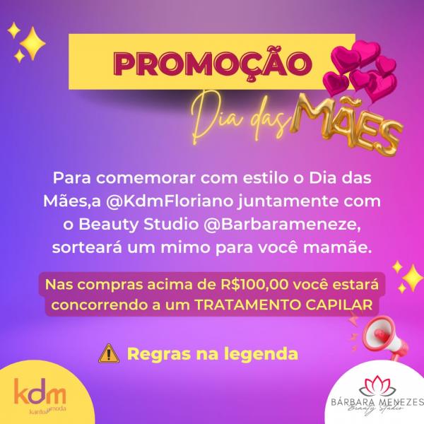 KDM Floriano aposta em brindes e sorteios para as compras do Dia das Mães.(Imagem:Divulgação)