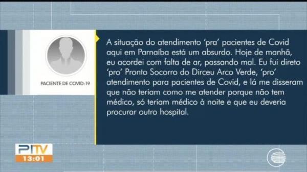Paciente com Covid-19 relata ter procurado três hospitais e não conseguir atendimento em Parnaíba(Imagem:Reprodução)