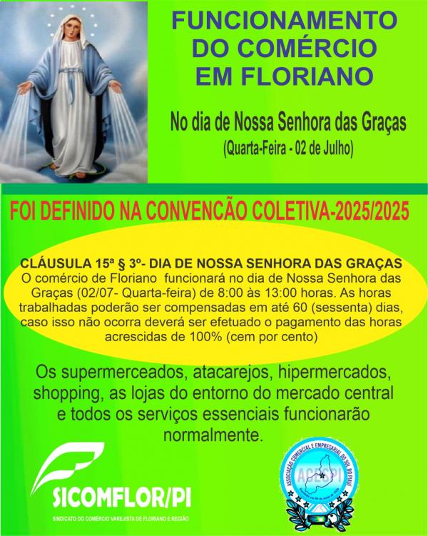 SICOMFLOR e Associação Comercial divulgam horário do comércio em Floriano no feriado de 02 de julho.(Imagem:Divulgação)