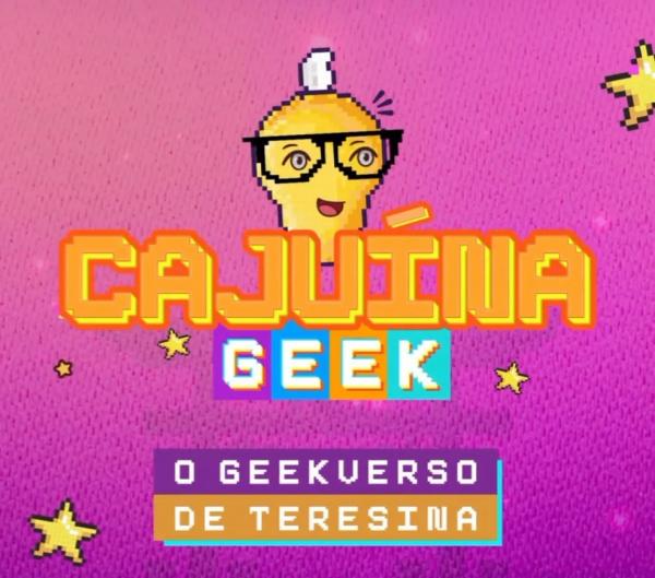  Cajuína Geek (Imagem: Reprodução )