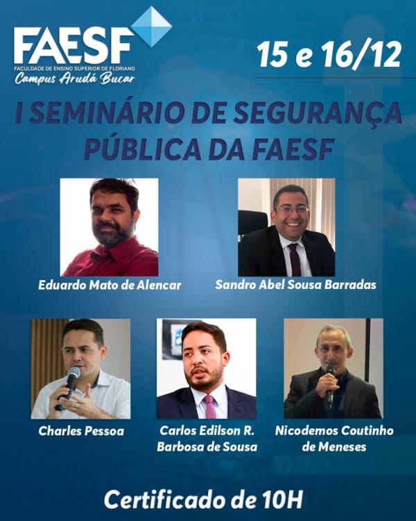 FAESF realiza I Seminário de Segurança Pública(Imagem:Divulgação)