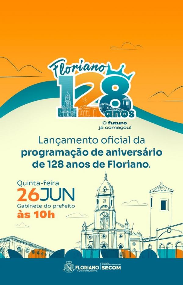 Prefeitura de Floriano convida imprensa para lançamento da programação de aniversário da cidade e da Copa Floriano.(Imagem:Secom)