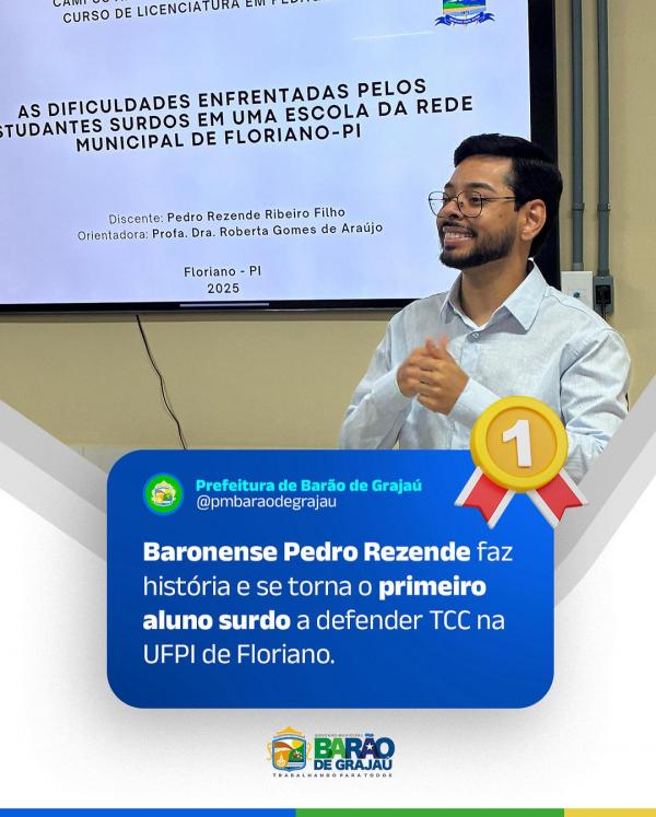  Baronense Pedro Rezende faz história como o primeiro aluno surdo a defender TCC na UFPI de Floriano.(Imagem:Divulgação)