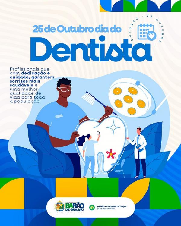 Prefeitura de Barão de Grajaú presta homenagem aos profissionais da odontologia pelo Dia do Dentista.(Imagem:Divulgação)