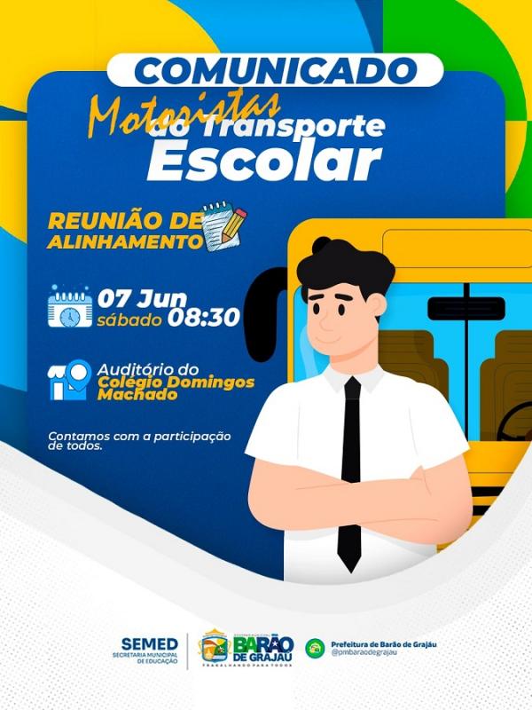 Secretaria de Educação convoca motoristas do transporte escolar para reunião neste sábado (07) em Barão de Grajaú.(Imagem:Divulgação)