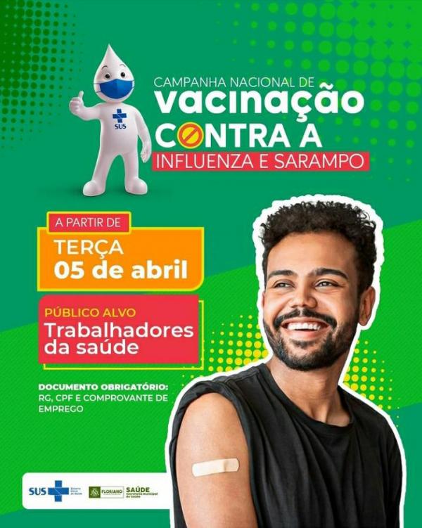 Floriano inicia campanhas de vacinação contra Influenza e Sarampo.(Imagem:Divulgação)