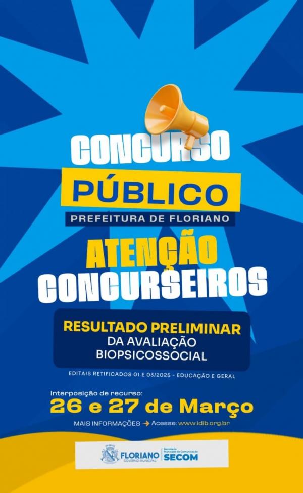Prefeitura de Floriano divulga resultado preliminar da avalia&ccedil;&atilde;o biopsicossocial de concurso p&uacute;blico(Imagem:Secom)