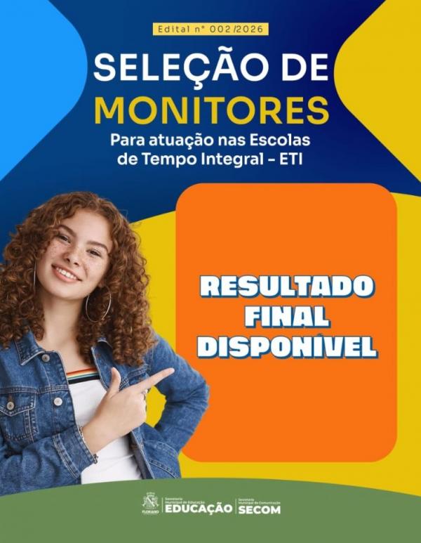 SEMED Floriano divulga resultado final e convoca monitores selecionados para escolas de tempo integral.(Imagem:Secom)