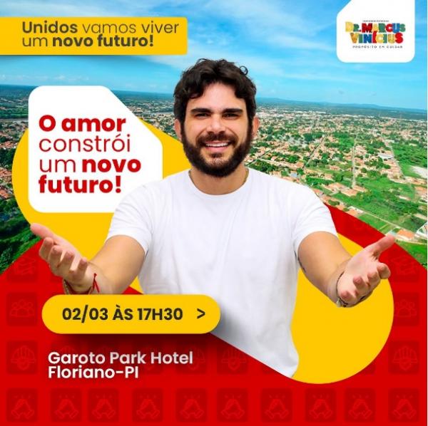 Lançamento da pré-candidatura de Marcus Vinícius à Prefeitura de Floriano acontece no sábado (02).(Imagem:Reprodução/Instagram)
