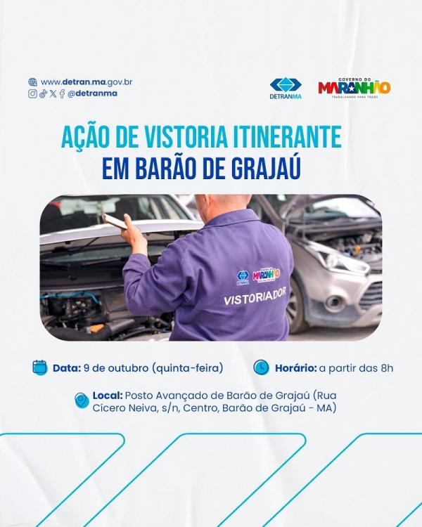 Ação de vistoria itinerante é realizada em Barão de Grajaú nesta quinta-feira (09).(Imagem:Divulgação)
