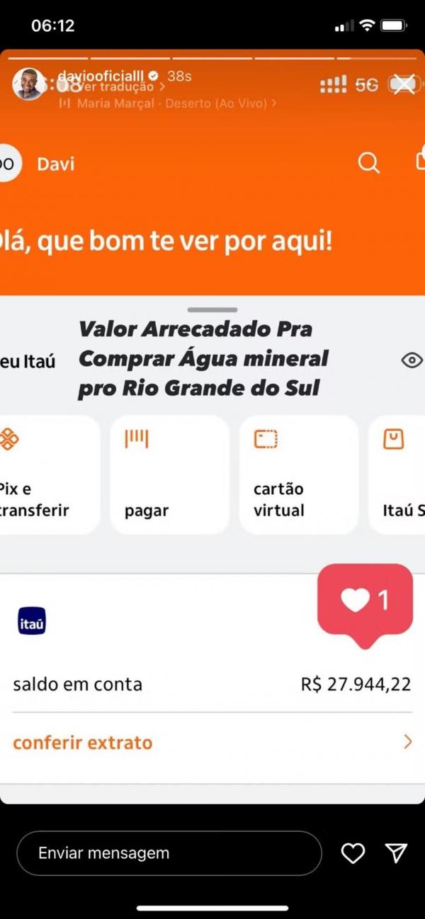 Davi Brito mostra saldo de doações para o Rio Grande do Sul.(Imagem:Reprodução)