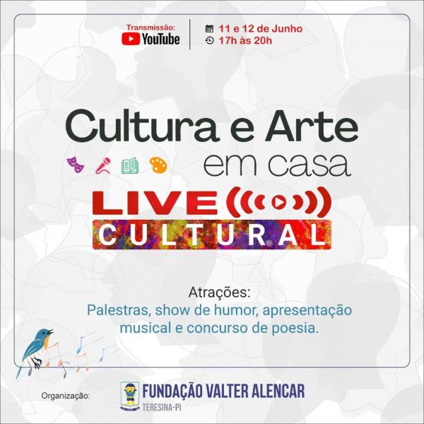 Projeto Cultura e Arte em Casa.(Imagem:Fundação Valter Alencar)