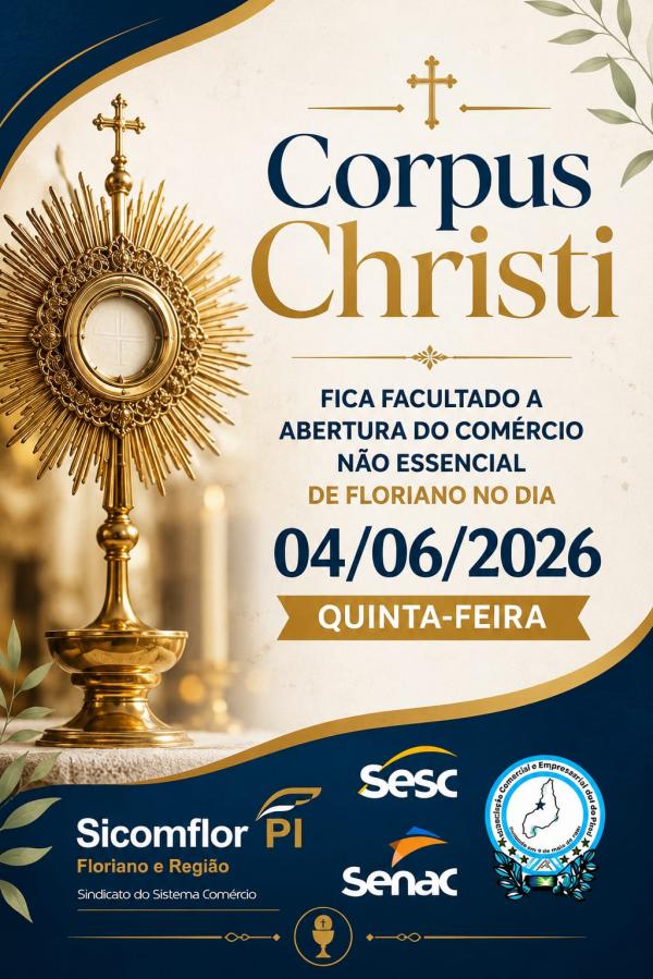 Com&eacute;rcio de Floriano poder&aacute; funcionar facultativamente no feriado de Corpus Christi.(Imagem:Divulga&ccedil;&atilde;o)