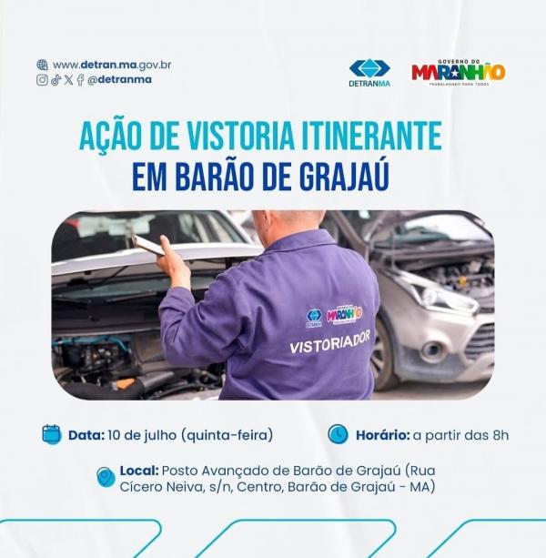 Barão de Grajaú recebe Vistoria Itinerante do Detran-MA nesta quinta-feira (10)(Imagem:Reprodução/Instagram)