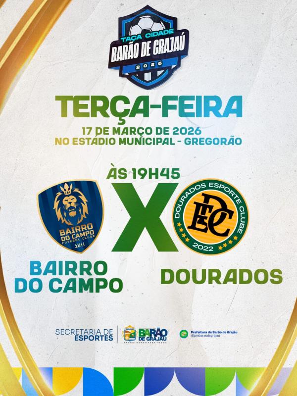 Ta&ccedil;a Cidade movimenta o futebol em Bar&atilde;o de Graja&uacute; nesta ter&ccedil;a (17).(Imagem:Divulga&ccedil;&atilde;o)