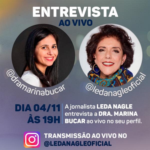 Dra. Marina Bucar Barjud será entrevistada nesta quarta por Leda Nagle.(Imagem:Divulgação)