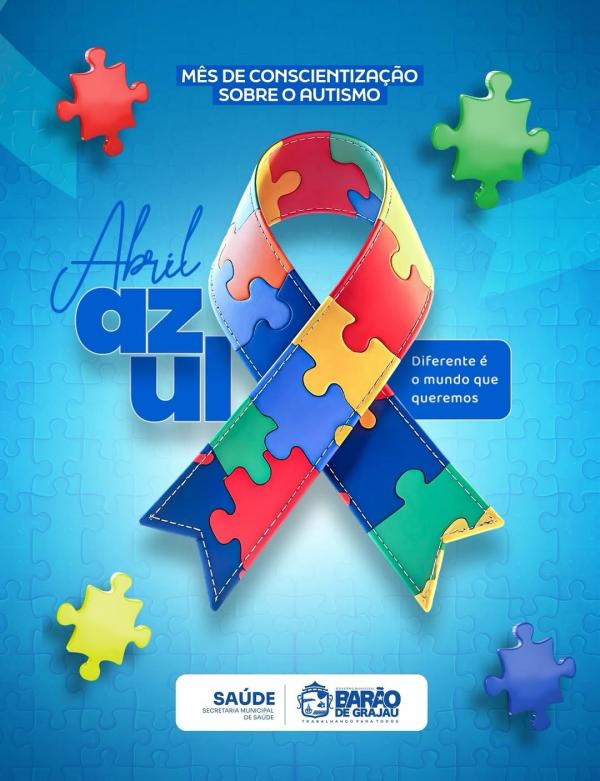 Abril Azul: Prefeitura de Bar&atilde;o de Graja&uacute; refor&ccedil;a conscientiza&ccedil;&atilde;o sobre o autismo.(Imagem:Reprodu&ccedil;&atilde;o/Instagram)