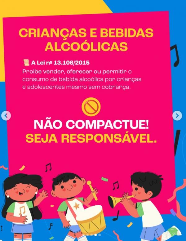 Carnaval com Responsabilidade: Proteger Crian&ccedil;as e Adolescentes &eacute; Dever de Todos(Imagem:Reprodu&ccedil;&atilde;o/Instagram)