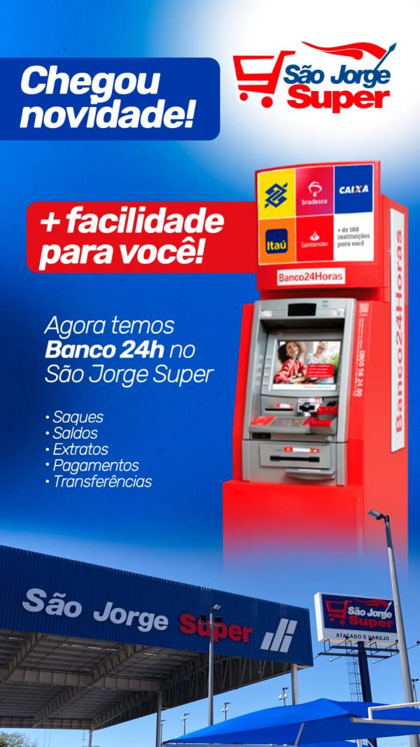 Banco 24 horas no São Jorge Super(Imagem:Divulgação)