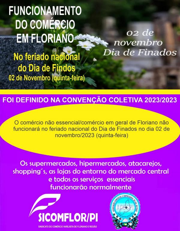 SICOMFLOR informa funcionamento do comércio em Floriano no feriado de Finados.(Imagem:Divulgação)