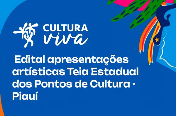 Encontro ser&aacute; realizado nos dias 13, 14 e 15 de mar&ccedil;o, em Teresina, reunindo representantes da cultura de diversas regi&otilde;es do estado.(Imagem:Divulga&ccedil;&atilde;o)