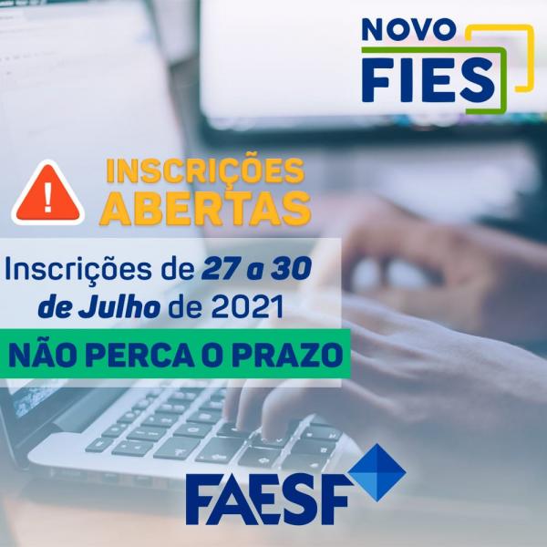 Faesf oferta vagas para o Novo Fies.(Imagem:Divulgação)