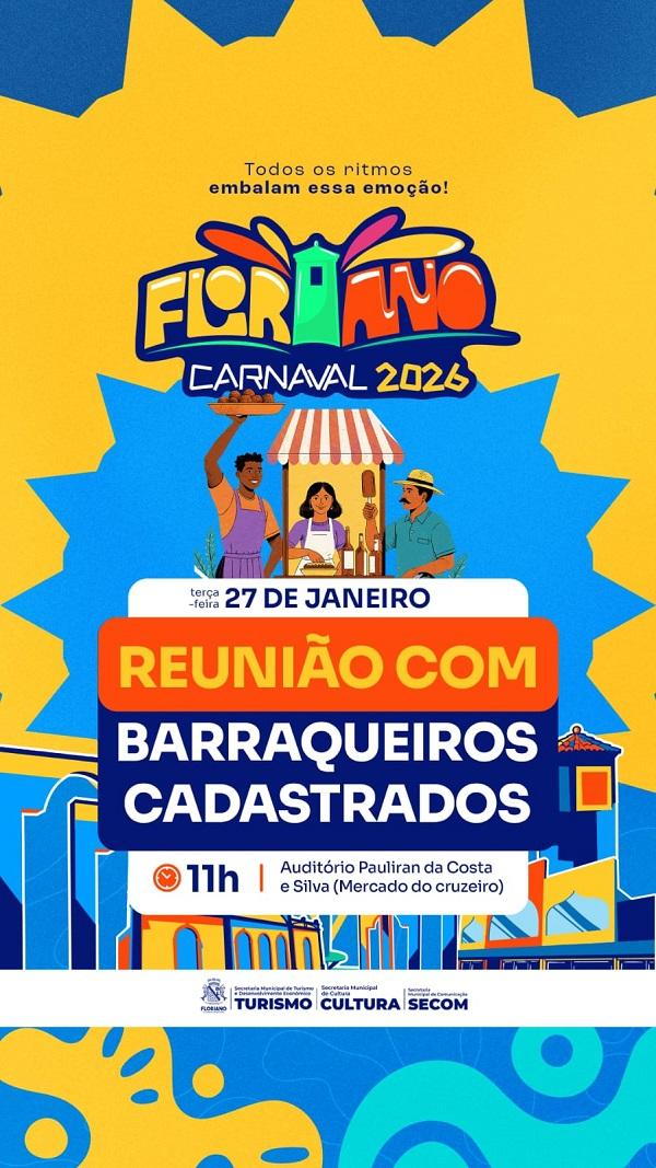 ? Prefeitura de Floriano re&uacute;ne barraqueiros para organizar o Carnaval 2026.(Imagem:Secom)
