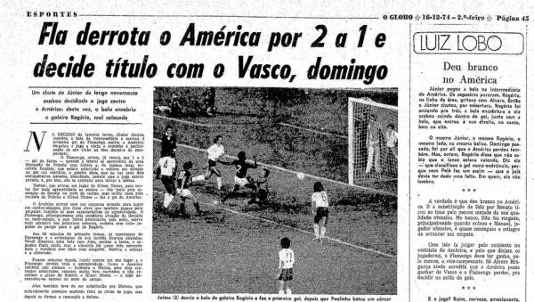 Flamengo x América no Carioca de 1974.(Imagem:Reprodução / O Globo)