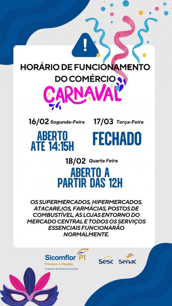  Com&eacute;rcio de Floriano ter&aacute; hor&aacute;rio especial durante o Carnaval(Imagem:Divulga&ccedil;&atilde;o)