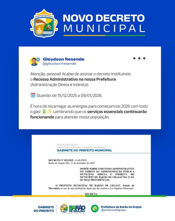 Prefeitura de Barão de Grajaú decreta recesso administrativo de 15 de dezembro a 9 de janeiro.(Imagem:Reprodução/Instagram)