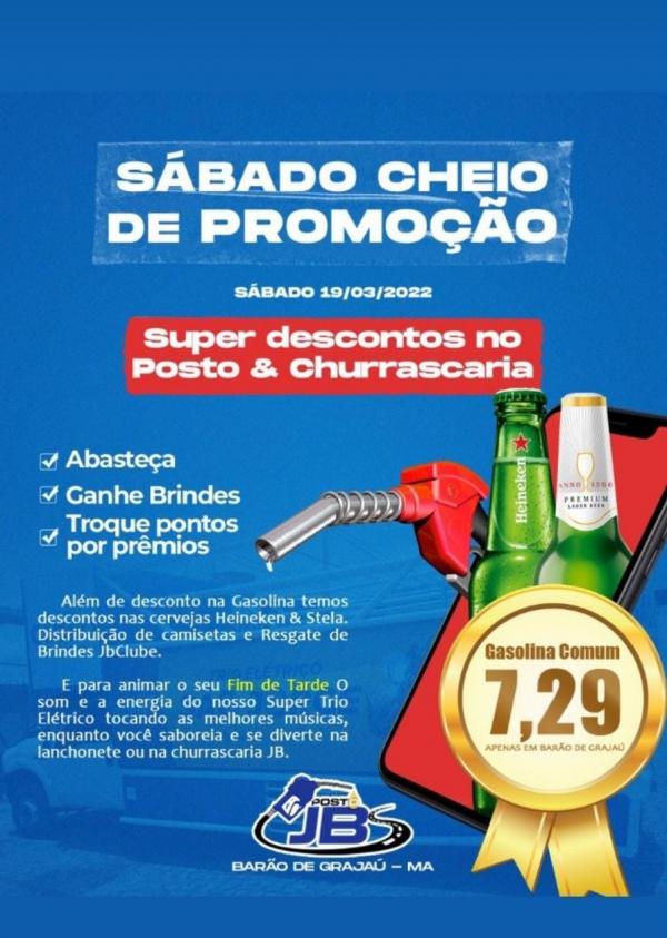 Posto JB de Barão de Grajaú realiza promoção de gasolina a R$ 7,29 neste sábado.(Imagem:Reprodução/Instagram)