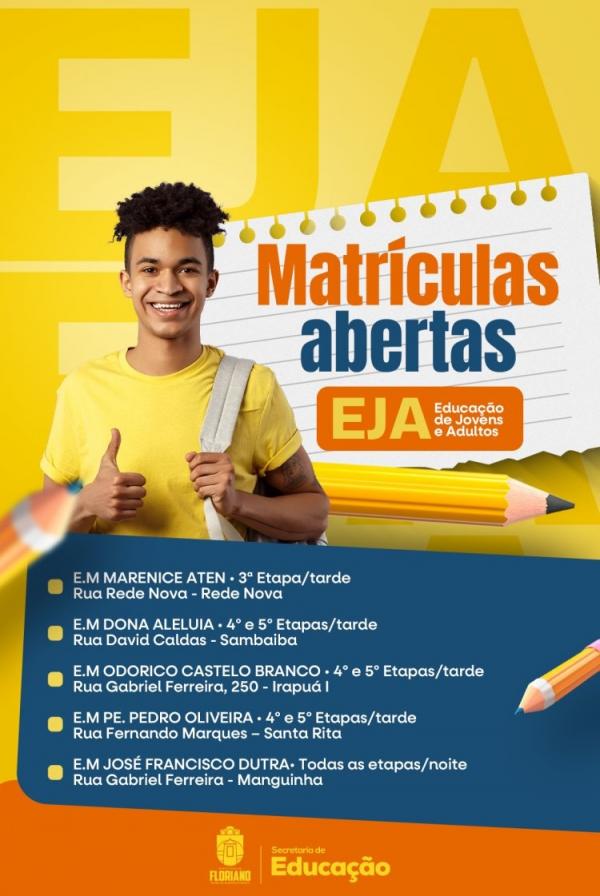  Educação de Floriano está com matrículas abertas também para a Educação de Jovens e Adultos (EJA)(Imagem:Secom)