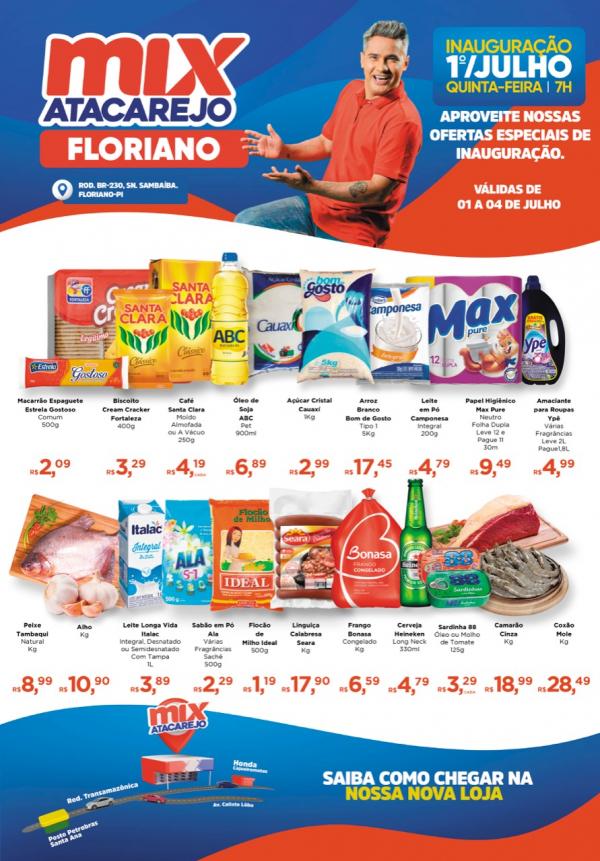 Ofertas de imauguração do Mix Atacarejo.(Imagem:Divulgação)