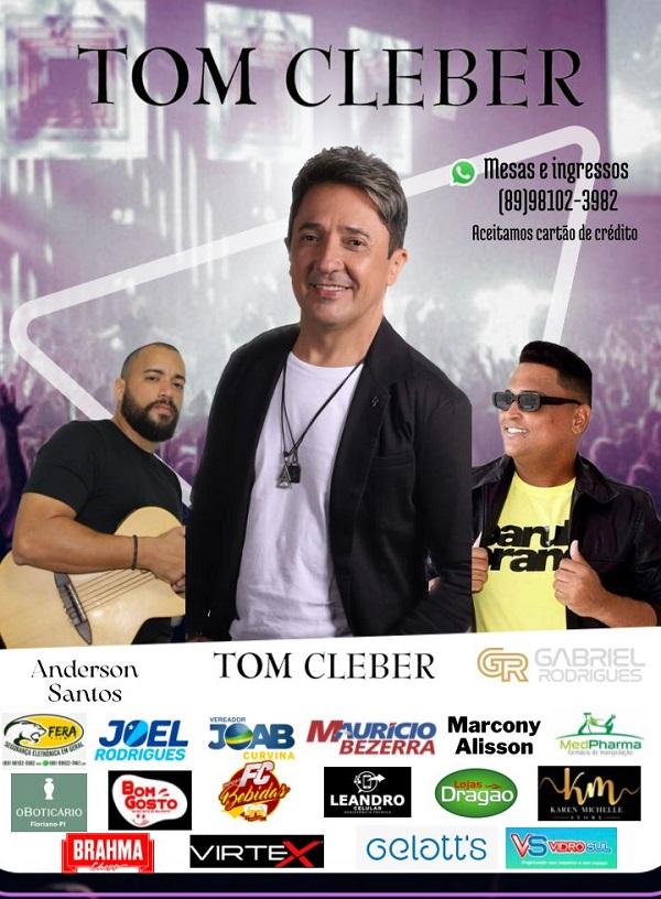 Tom Cléber é atração principal do maior show em homenagem ao mês das mães em Floriano.(Imagem:Divulgação)