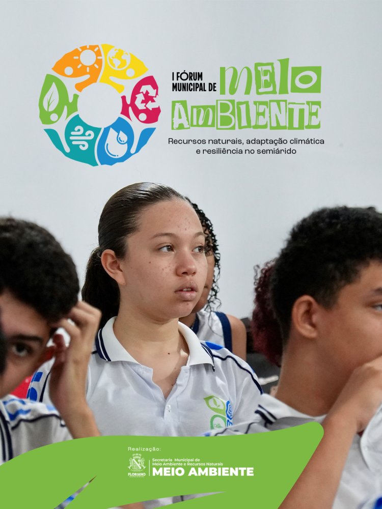 I Fórum de Meio Ambiente de Floriano debate ações sustentáveis e desafios do semiárido
