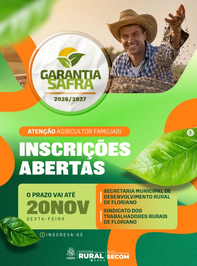 Agricultores familiares de Floriano já podem se inscrever no Garantia-Safra 2026/2027