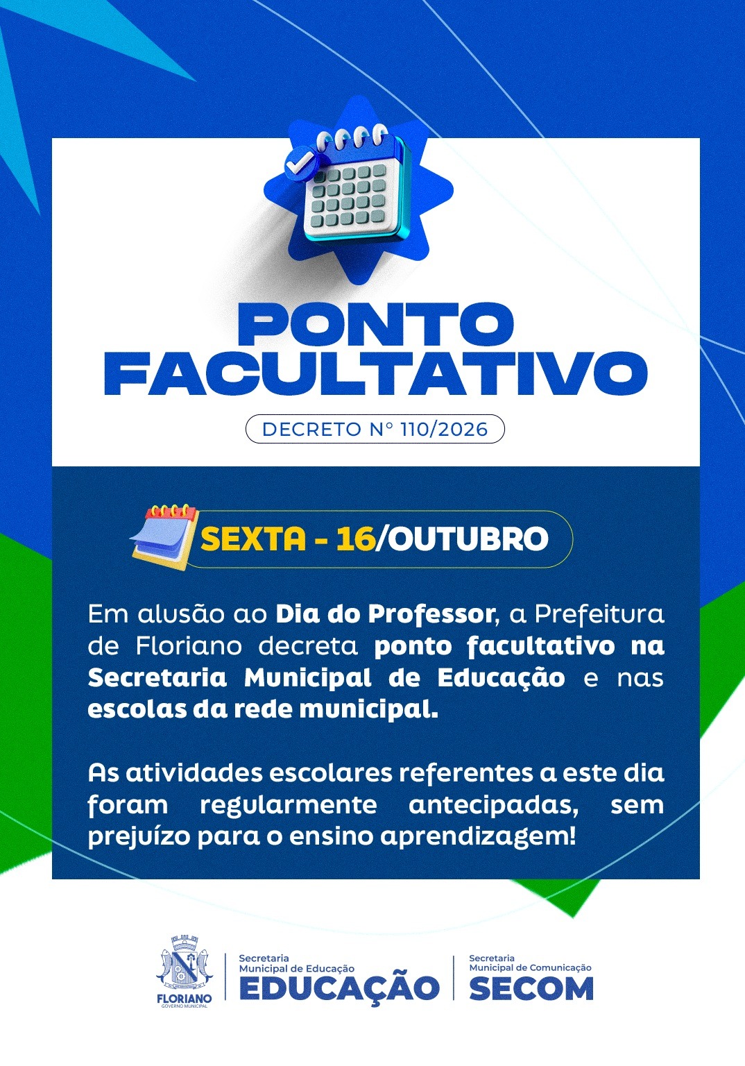 Prefeitura de Floriano decreta ponto facultativo na Rede Municipal de Ensino nesta sexta-feira (16)
